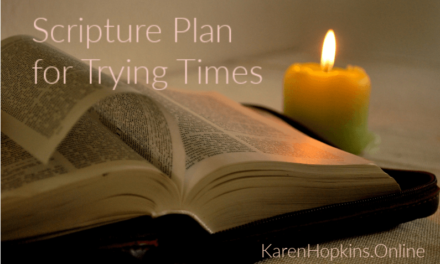Scripture Plan for Trying Times
