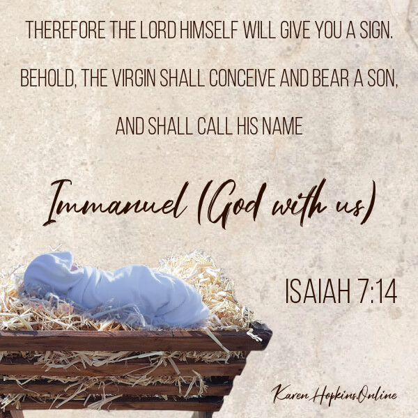 Isaiah 7:14 God is with us