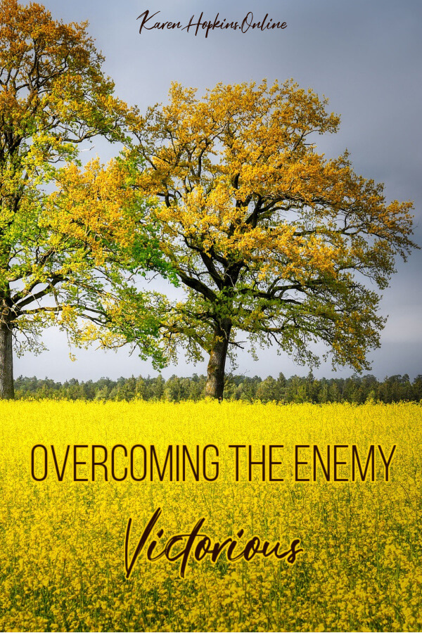 Overcoming the Enemy 