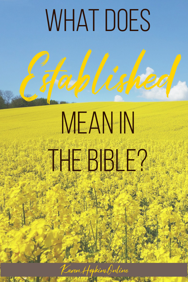 What Does Establish Mean In The Bible Karen Hopkins Online